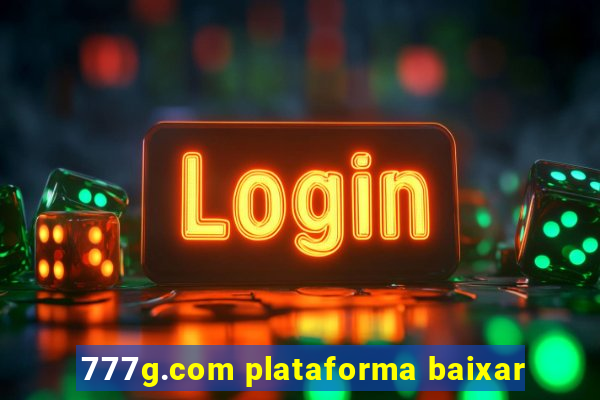 777g.com plataforma baixar